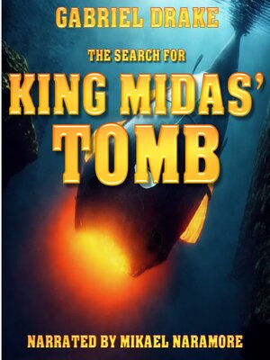 cover image of The Search for King Midas Tomb